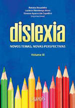 Capa do livro Dislexia - Vol. 3 - Novos Temas, Novas Perspectivas