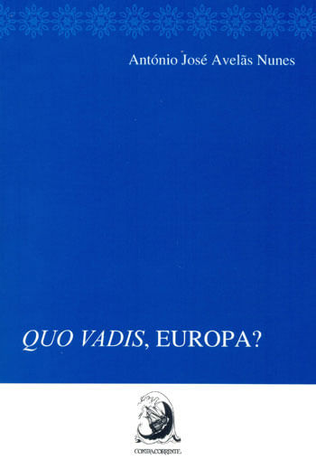 Quo Vadis, Europa?