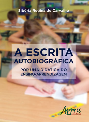 Capa do livro A Escrita AutobiográFica de SibéRia Regina de Carvalho