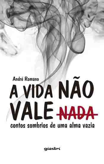 Vida Nao Vale Nada, a