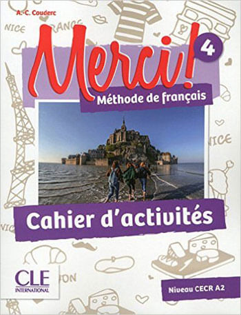 Merci! 4 - Cahier D'Activites