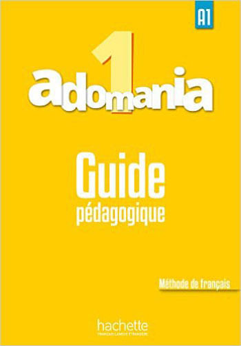 Adomania 1  - Guide Pedagogique