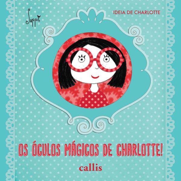 Os óCulos MáGicos de Charlotte