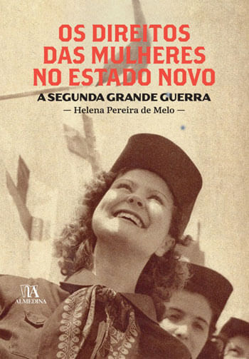 Capa do livro Direitos das Mulheres no Estado Novo, os de Helena Pereira de Melo