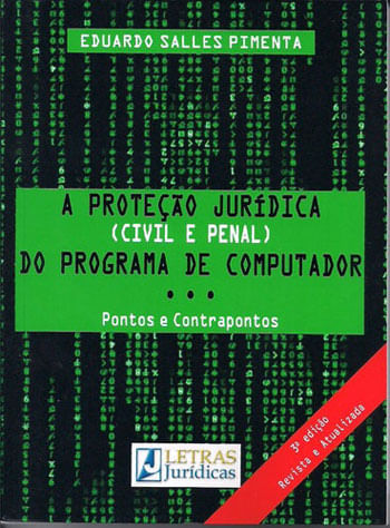 A Proteção JuríDica (Civil e Penal) do Programa de Computador...