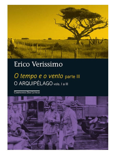 O Tempo e o Vento — Parte Iii — o ArquipéLago — Vols. I a Iii