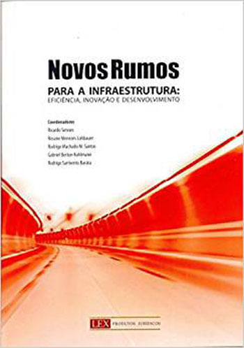 Novos Rumos para a Infraestrutura