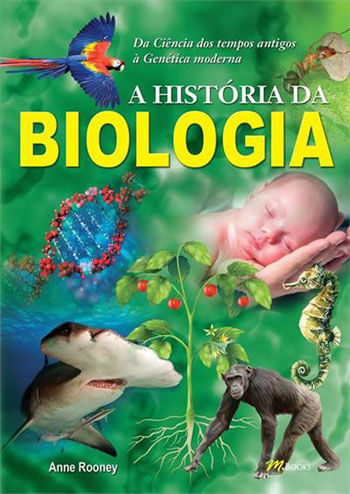 A HistóRia da Biologia