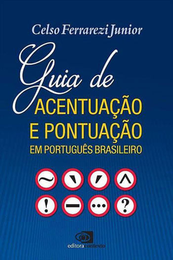 Guia de Acentuação e Pontuação em PortuguêS Brasileiro