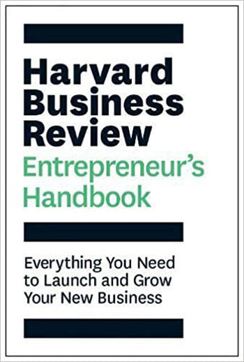 Harvard Business Review Entrepreneur'S Handbook, The