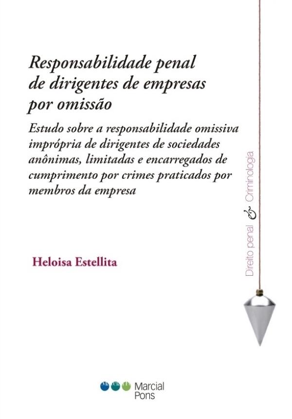 Responsabilidade Penal de Dirigentes de Empresas por Omissão - 2017