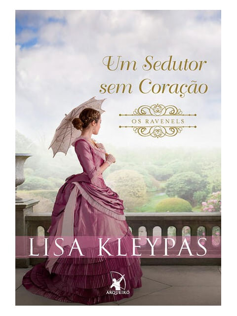 Um Sedutor sem Coração (os Ravenels – Livro 1) - Vol. 1