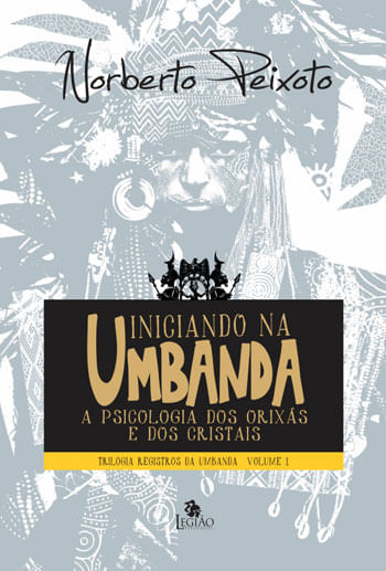 Iniciando na Umbanda - Vol. 1