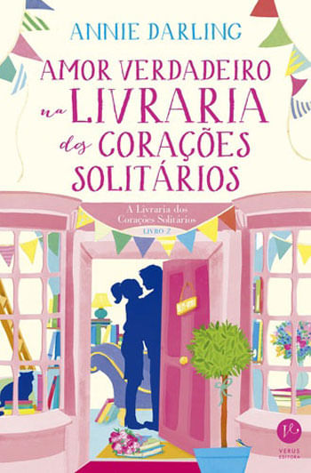 Amor Verdadeiro na Livraria dos CoraçõEs SolitáRios - Vol. 2