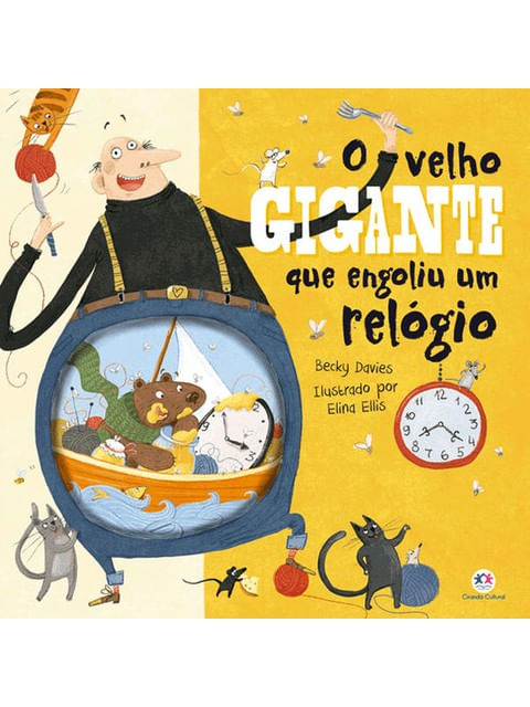 O Velho Gigante Que Engoliu um RelóGio