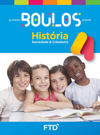 HistóRia, Sociedade e Cidadania - 4º Ano
