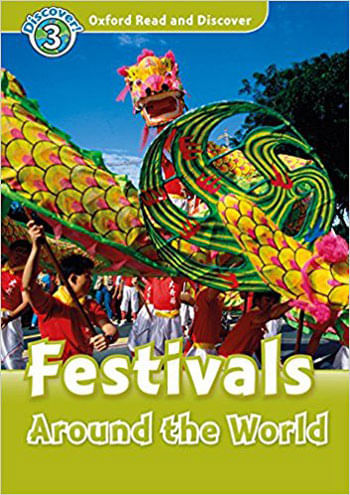 Festivals Around The World - Oxford Read And Discover 3 - Audio Pack