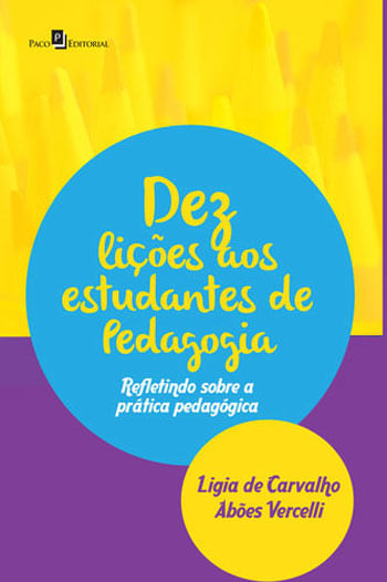 Dez LiçõEs aos Estudantes de Pedagogia