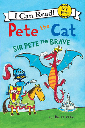 Pete The Cat - Sir Pete The Brave
