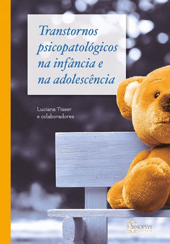Transtornos PsicopatolóGicos na InfâNcia e na AdolescêNcia