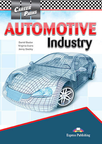 Career Paths Automotive Industry - Student'S Book With Digibook Application