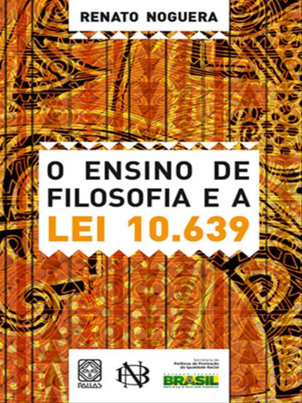 O Ensino de Filosofia e a Lei 10639