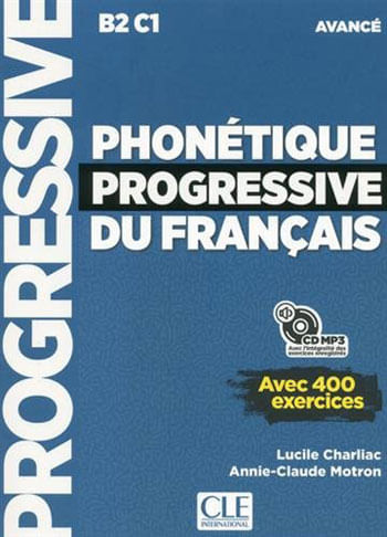 Phonetique Progressive Du FrançAis - Niveau Avance