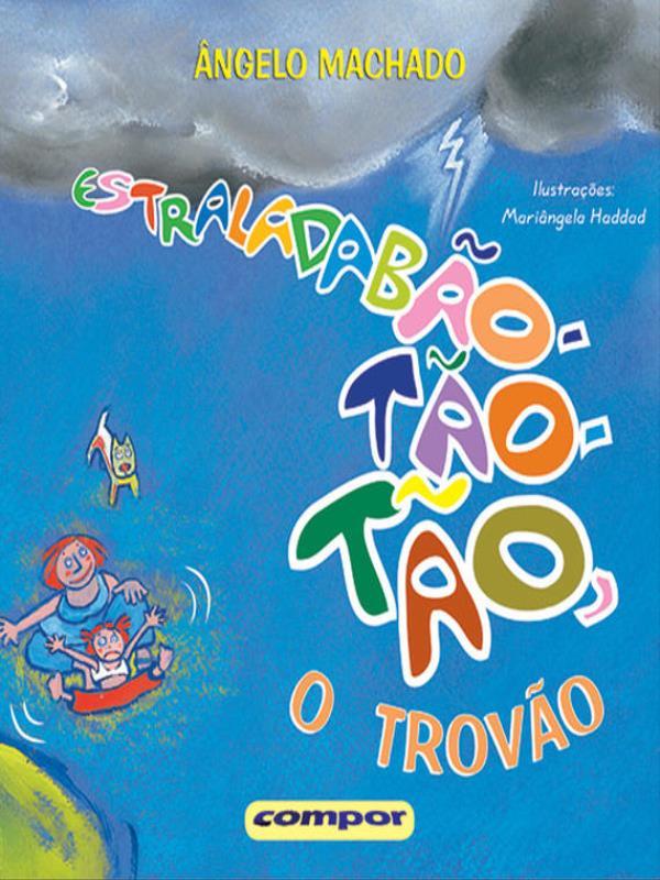 Estraladabão-Tão-Tão, o Trovão