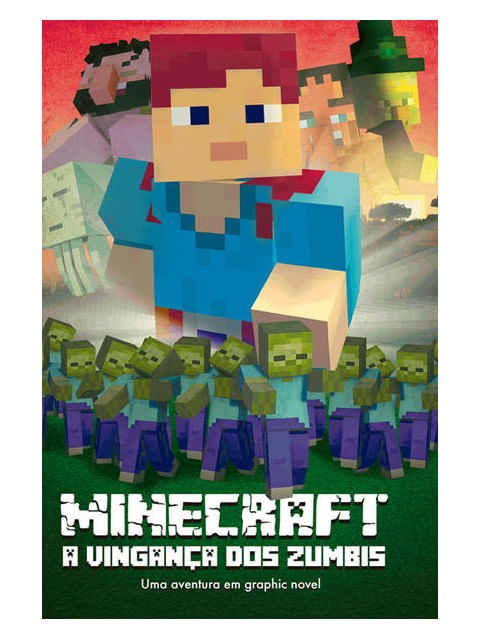 Minecraft a Vingança dos Zumbis - Livro 2