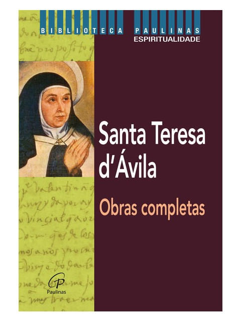 Santa Teresa D`áVila - Obras Completas