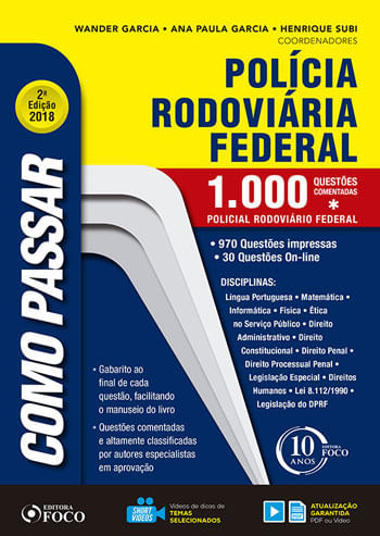 Como Passar em Concursos da PolíCia RodoviáRia Federal – 1.000 QuestõEs Comentadas - 2ª Edição – 201