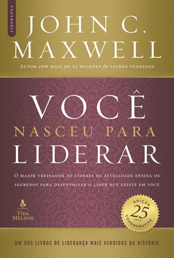 Você Nasceu para Liderar (Edição Comemorativa de 25 Anos - Atualizada e Expandida)