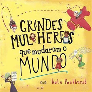 Grandes Mulheres Que Mudaram o Mundo