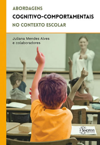 Abordagens Cognitivo-Comportamentais no Contexto Escolar