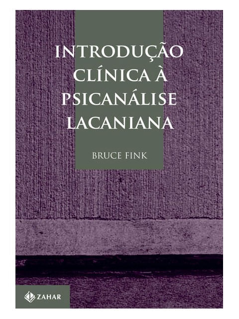 Introdução ClíNica à PsicanáLise Lacaniana