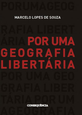 Por uma Geografia Libertaria