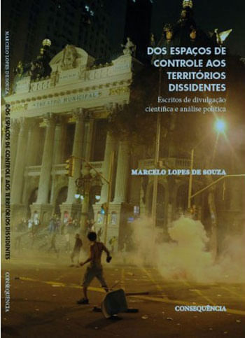 Dos Espaços de Controle aos Territorios Dissidentes