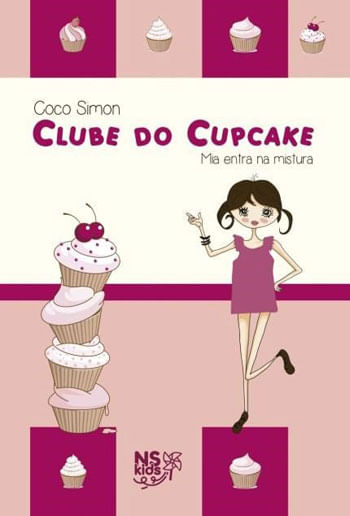 Clube do Cupcake - Mia Entra na Mistura - Vol. 2