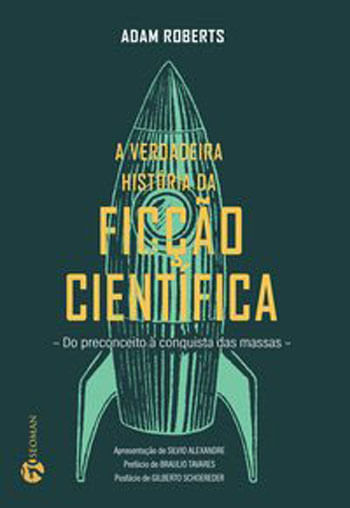 A Verdadeira HistóRia da Ficção CientíFica