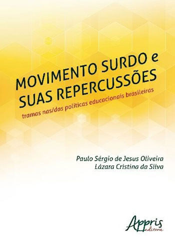 Movimento Surdo e Suas RepercussõEs: Tramas nas/das Educacionais Brasileiras