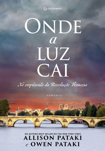 Onde a Luz Cai: no CrepúSculo da Revolução Francesa