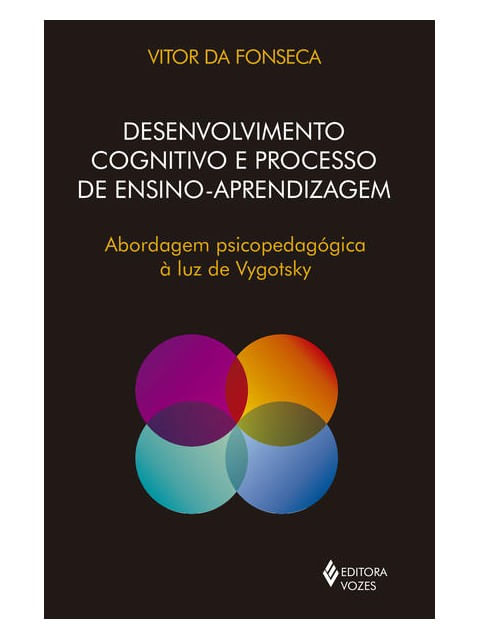 Desenvolvimento Cognitivo e Processo de Ensino Aprendizagem