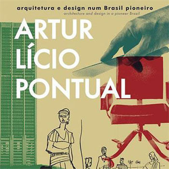 Capa do livro Artur Licio Pontual - Arquitetura e Design Num Brasil Pioneiro