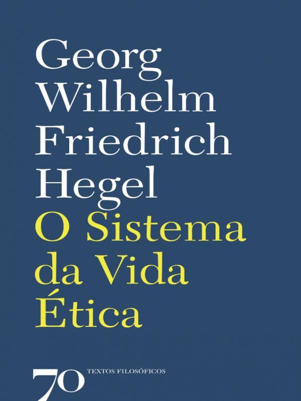 Sistema da Vida Etica, o