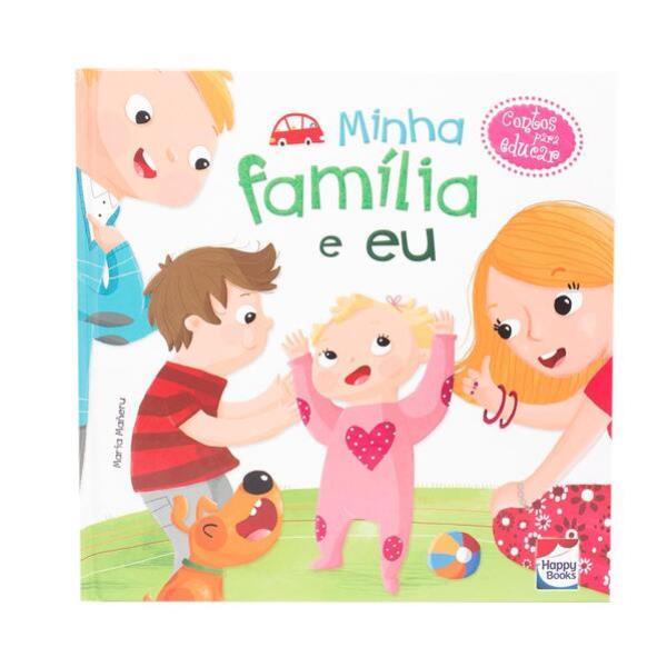 Contos para Educar: Minha FamíLia e Eu