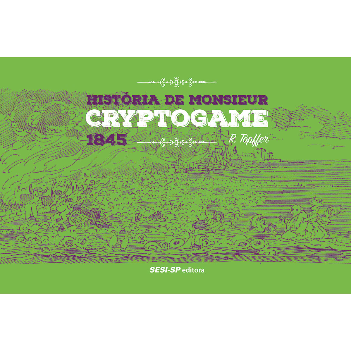 HistóRia de Monsieur Cryptogame