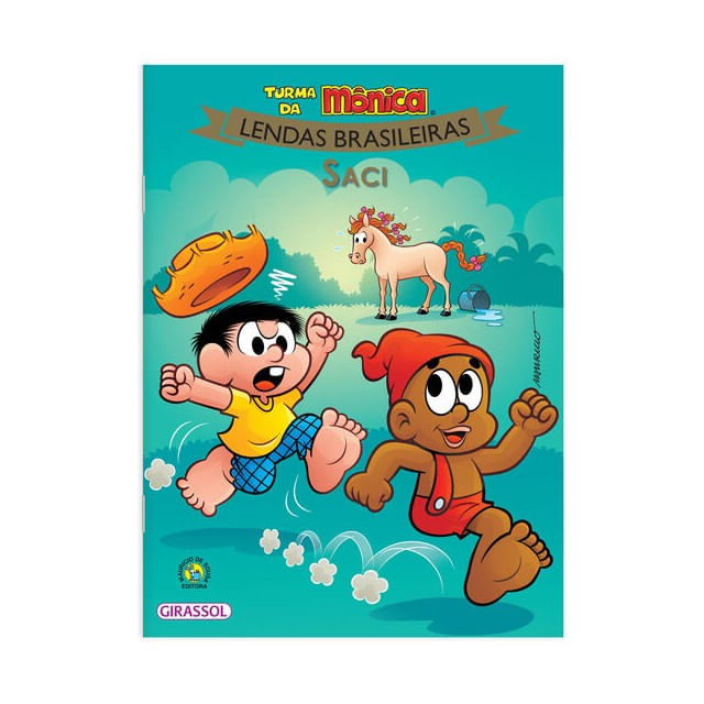 Turma da MôNica Lendas Brasileiras - Saci - Vol. 10