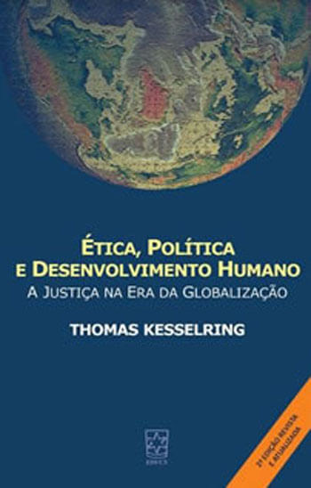 Capa do livro Etica, Politica e Desenvolvimento Humano de Thomas Kesselring