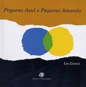 Pequeno Azul e Pequeno Amarelo