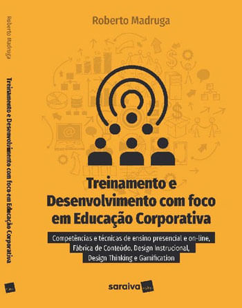Treinamento e Desenvolvimento com Foco em Educação Corporativa